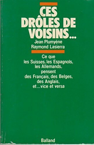 Ces drôles de voisins... - Jean Plumyène, Raymond Lasierra - Livre