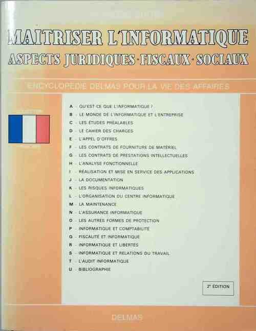 Maîtriser l'informatique. Aspects juridiques, fiscaux, sociaux - Collectif - Livre