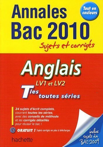 Anglais Terminales toutes séries LV1 et LV2. Sujets et corrigés - Corinne Denis - Livre