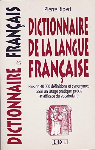 Dictionnaire de la langue française - Pierre Ripert - Livre