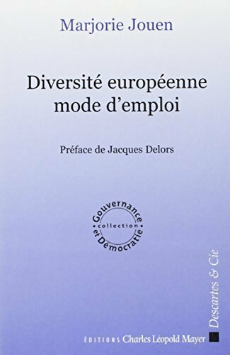 La diversité européenne.Mode d' emploi - Marjorie Jouen - Livre