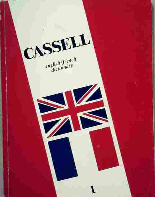 Cassells english french dictionnary Tome I - Collectif - Livre