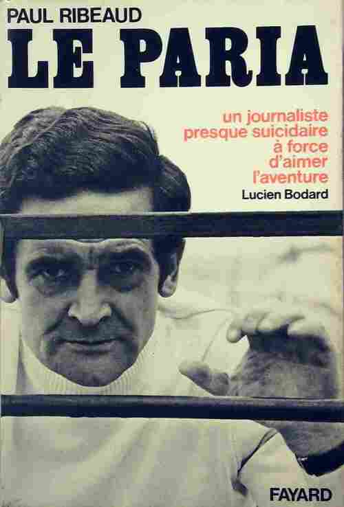 Le paria - Paul Ribeaud - Livre