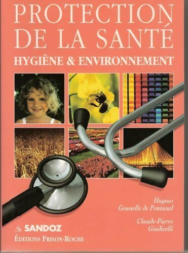 Protection de la santé - Hugues Gounelle De Pontanel - Livre