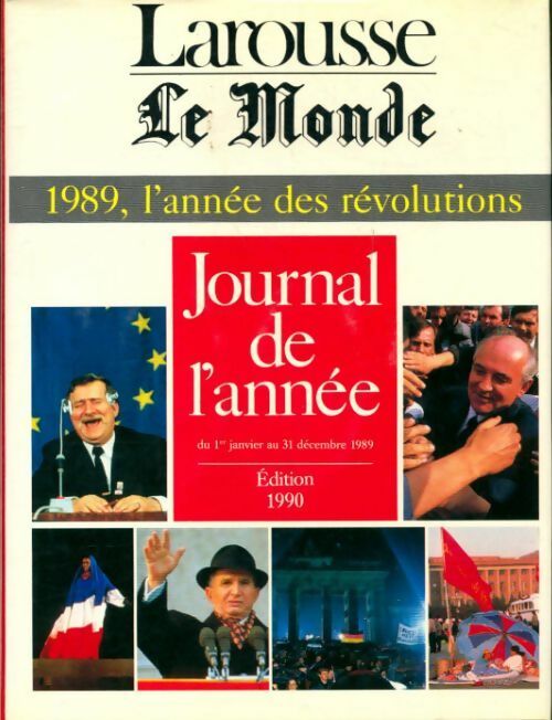 Journal année 1989, l'année des révolutions - Collectif - Livre