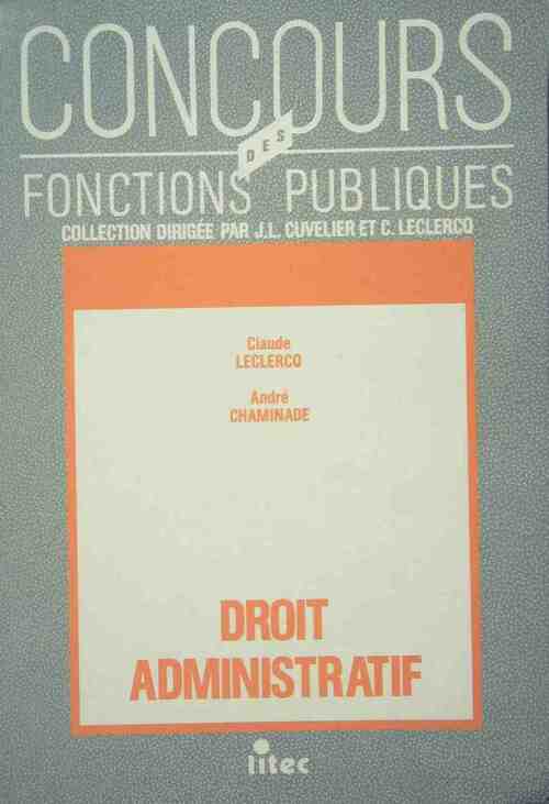 Droit administratif - Claude Leclercq - Livre