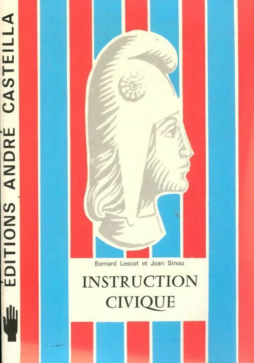 Instruction civique - J. Sinoue - Livre