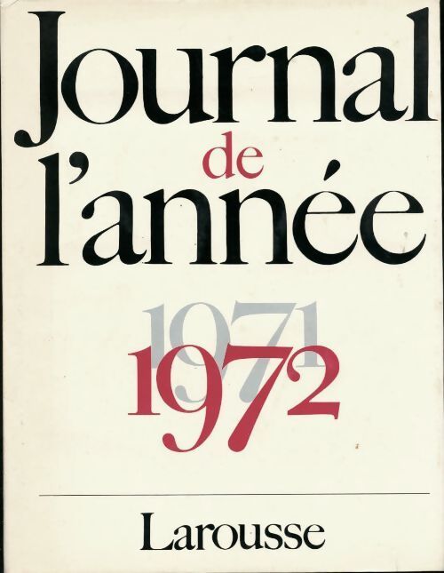 Journal de l'annee 1971/1972 - Collectif - Livre