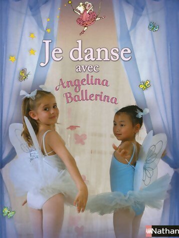 Je danse avec Angelina Ballerina - Katharina Holabird - Livre