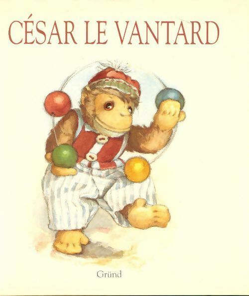 César le vantard - Camilla Ashforth - Livre