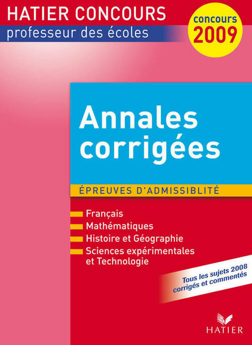 Annales corrigées Epreuves d'admissibilité 2009 - Philippe Dorange - Livre
