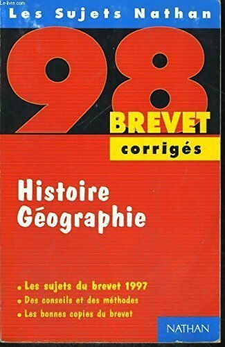 Histoire-géographie Brevet Corrigés 98 - Florence Grandsenne - Livre