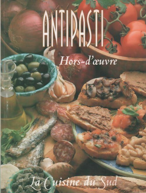 Antipasti. Hors d'oeuvre - Carla Bardi - Livre