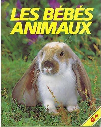 Les bébés animaux - Johnny Morris - Livre