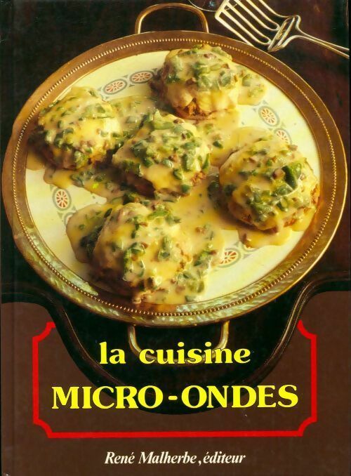 La cuisine micro-ondes - Collectif - Livre