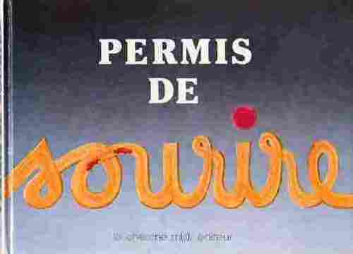 Permis de sourire - Jean-Pierre Aldebert - Livre