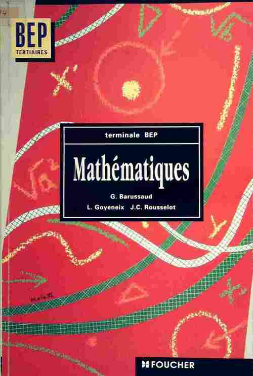 Mathématiques terminale BEP - Guy Barussaud - Livre