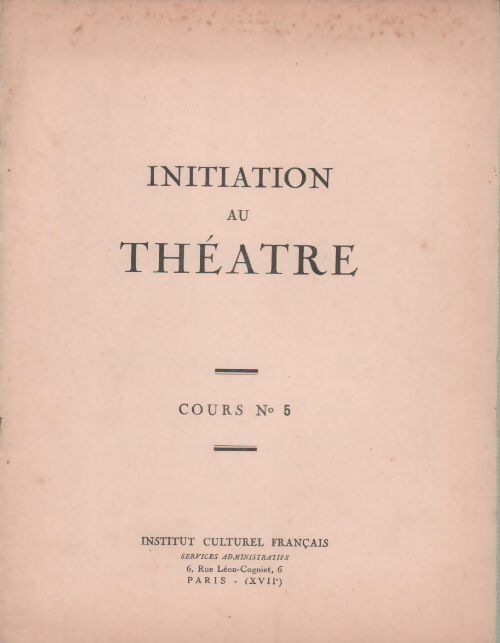 Initiation au théâtre - Collectif - Livre
