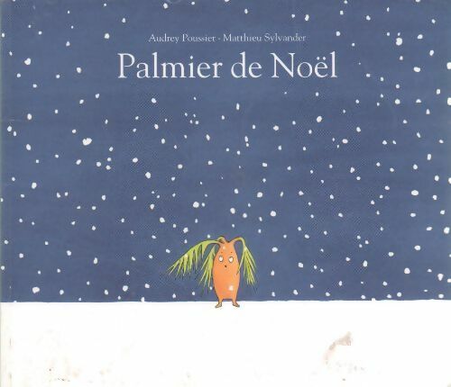 Palmier de Noël - Audrey Poussier - Livre