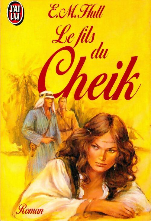 Le fils du Cheik - E.M. Hull - Livre