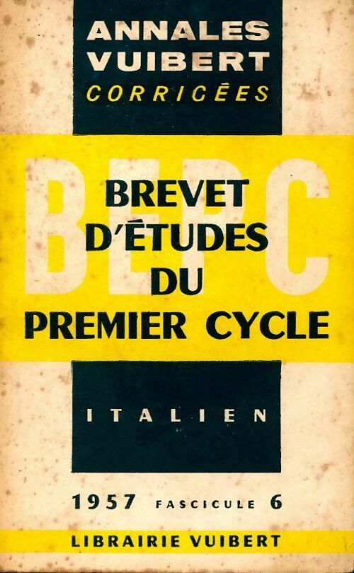 Annales corrigées du B.E.P.C. 1957 : Italien - Inconnu - Livre