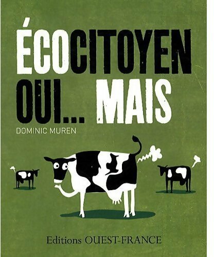 Ecocitoyen oui... mais - Dominic Muren - Livre