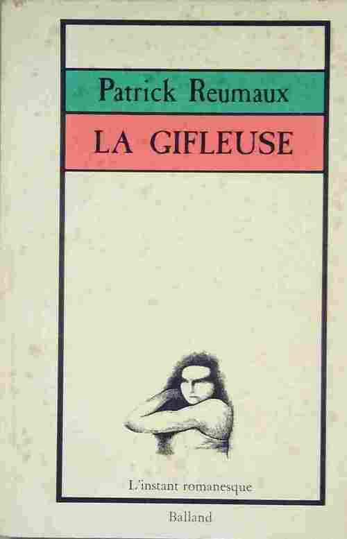La gifleuse - Patrick Reumaux - Livre
