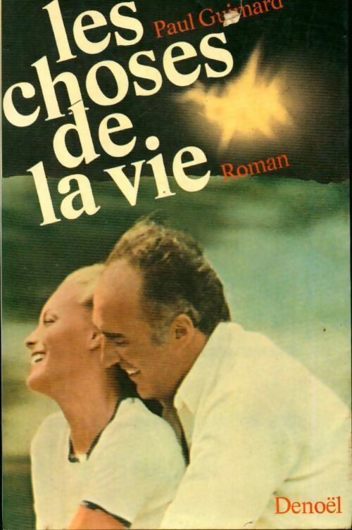 Les choses de la vie - Paul Guimard - Livre