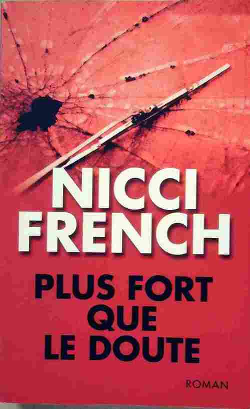 Plus fort que le doute - Nicci French - Livre