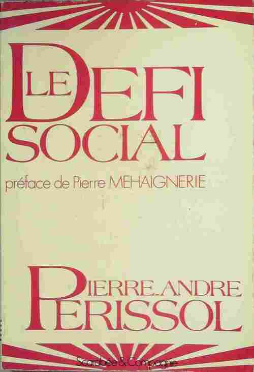 Le défi social - Pierre-André Périssol - Livre