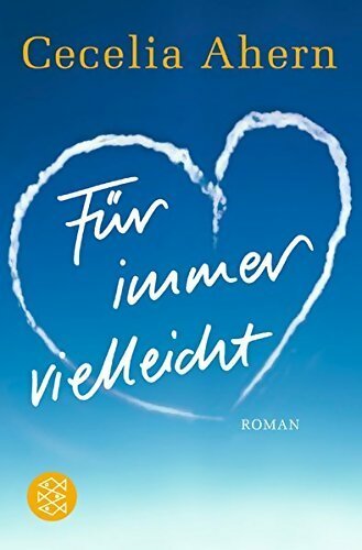 Für immer vielleicht - Cecilia Ahern - Livre