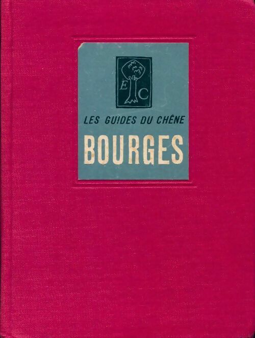 Bourges - G. Riedberger - Livre
