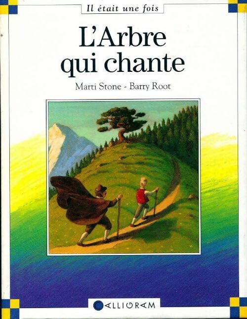 L'arbre qui chante - Marti Stone, Barry Root - Livre