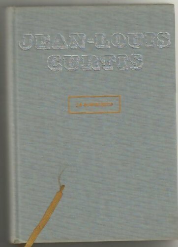 La quarantaine - Jean-Louis Curtis - Livre