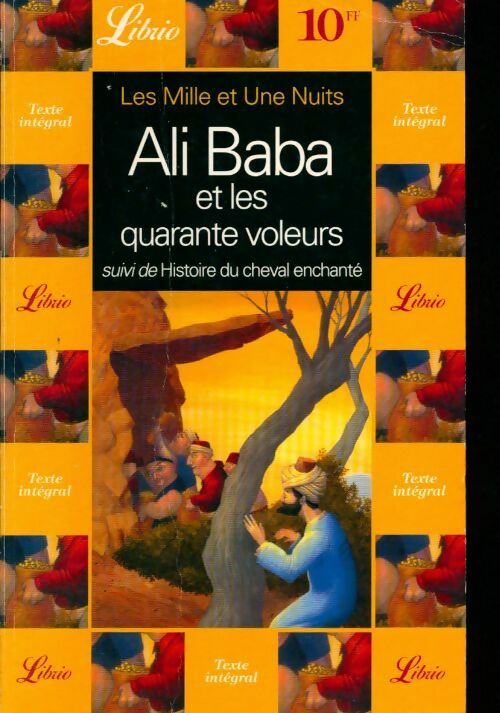 Les mille et une nuits , Ali baba et les quarante voleurs - Antoine Galland - Livre