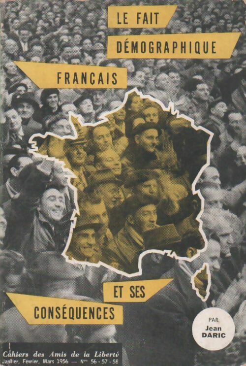 Le fait démographique français et ses conséquences - Jean Daric - Livre