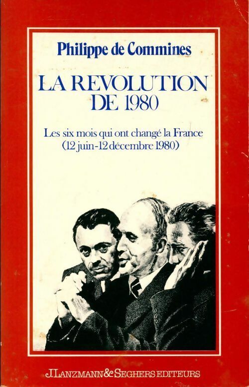 La révolution de 1980 - Ph. De Commines - Livre