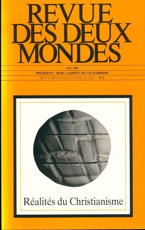 Revue des deux mondes : La réalité du christianisme - Collectif - Livre