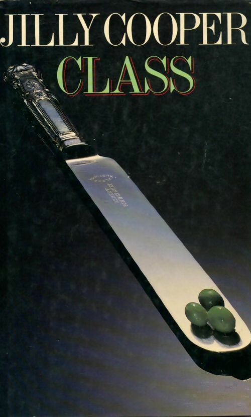 Class - Jilly Cooper - Livre
