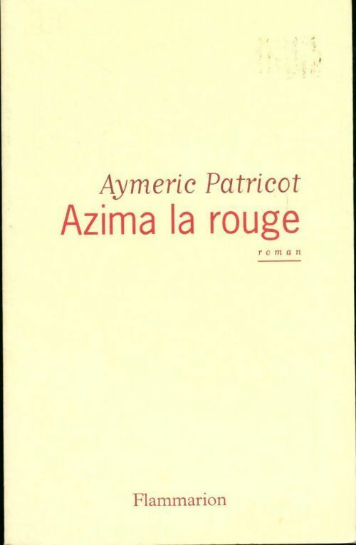 Azima la rouge - Aymeric Patricot - Livre