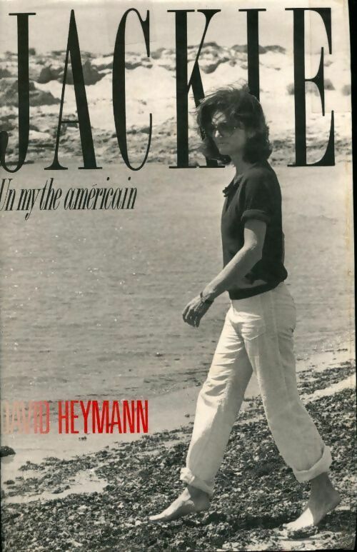 Jackie. Un mythe américain - David Heyman - Livre