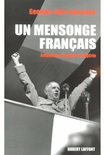 Un mensonge français - Georges-Marc Benamou - Livre