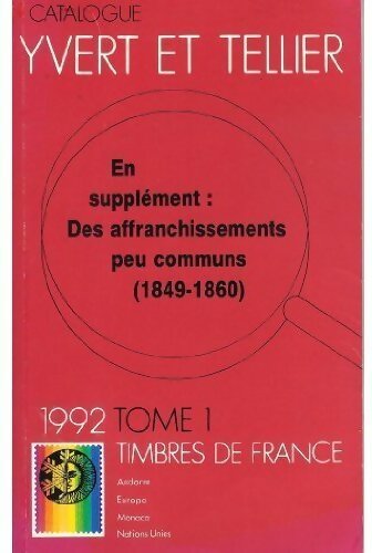 Timbres de France 1992 Tome I - Yvert & Tellier - Livre