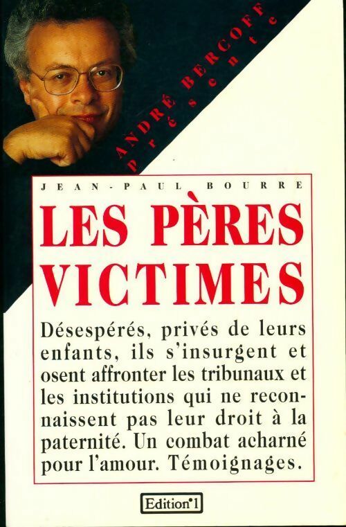 Les pères victimes - Jean-Paul Bourre - Livre