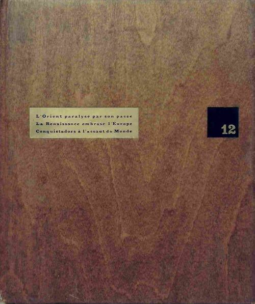 Histoire comparée des civilisations Tome XII : De 1400 à 1550 - Pixa Hofstätter - Livre