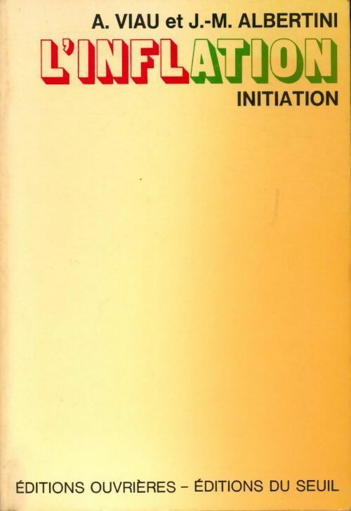 L'inflation. Initiation - Jean-Marie Albertini, A. Viau - Livre