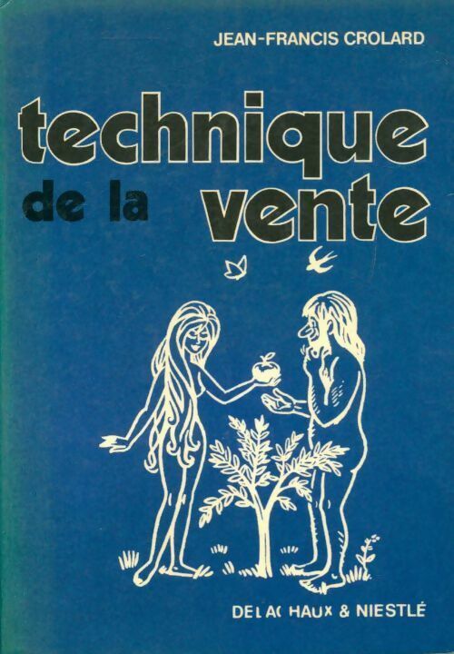 Technique de la vente - Jean-Francis Crolard - Livre