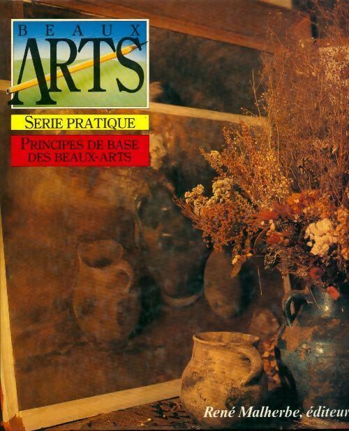 Principes de base des beaux-arts - Collectif - Livre