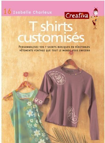 T-shirts customisés - Isabelle Charleux - Livre