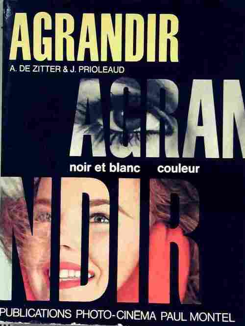 Agrandir - André De Zitter - Livre